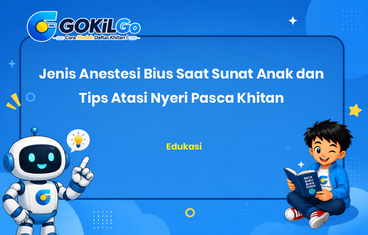 Jenis Anestesi Bius Saat Sunat Anak dan Tips Atasi Nyeri Pasca Khitan
