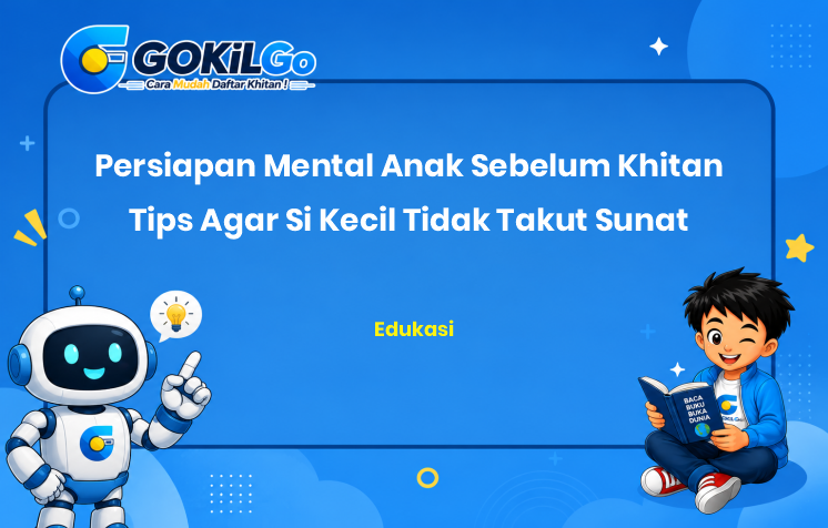 Persiapan Mental Anak Sebelum Khitan Tips Agar Si Kecil Tidak Takut Sunat