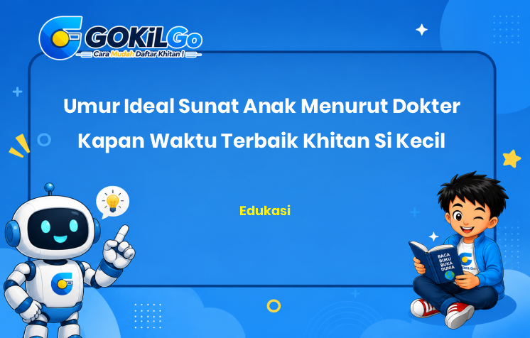 Umur Ideal Sunat Anak Menurut Dokter Kapan Waktu Terbaik Khitan Si Kecil