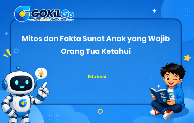 Mitos dan Fakta Sunat Anak yang Wajib Orang Tua Ketahui